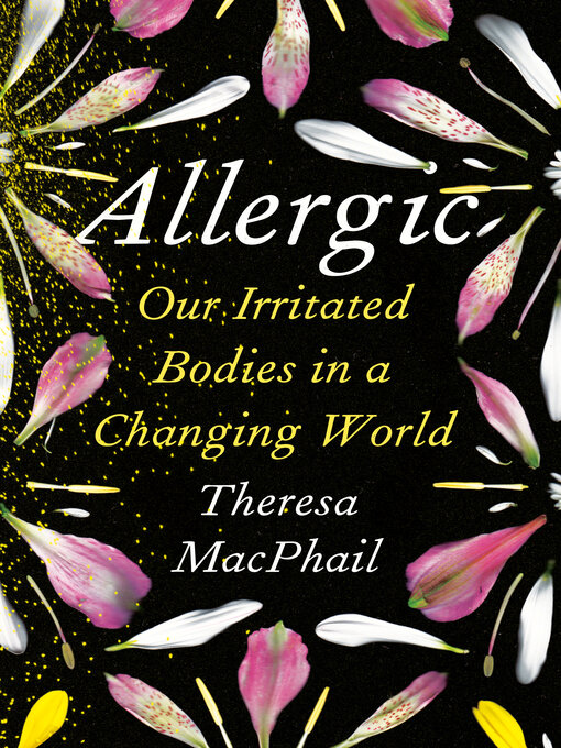 Title details for Allergic by Theresa MacPhail - Available